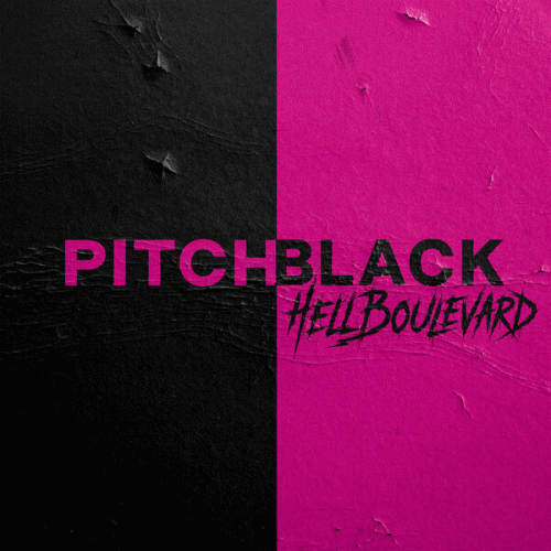 Hell Boulevard : Pitch Black